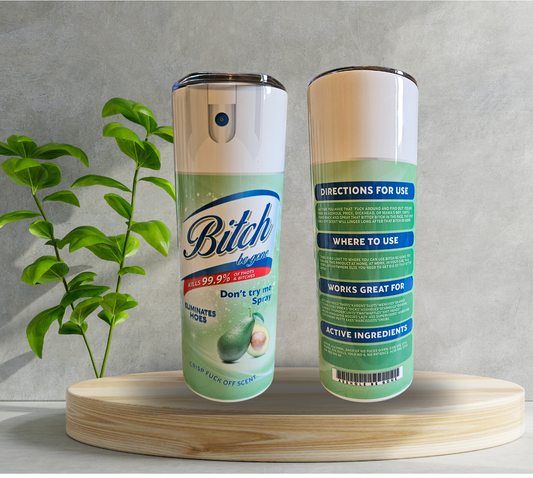 20 oz Water Tumbler - Bitch Be Gone - Green