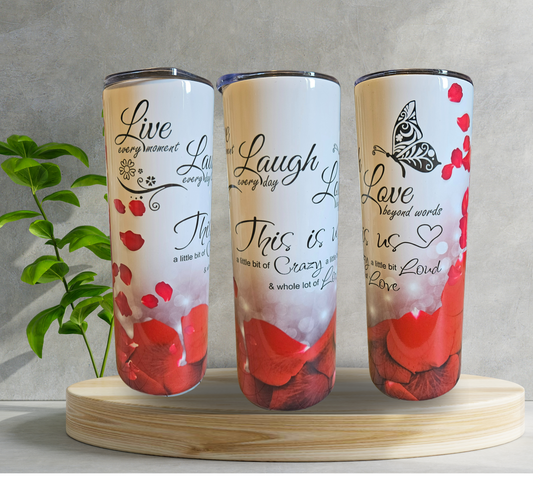20 oz Water Tumbler - This is Us - Live Laugh Love