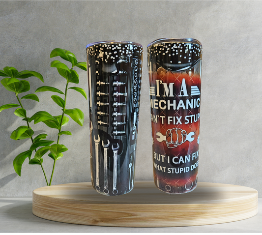 20 oz Water Tumbler - Mechanic - I Can't Fix Stupid